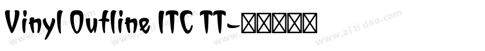 Vinyl Outline ITC TT字体转换
